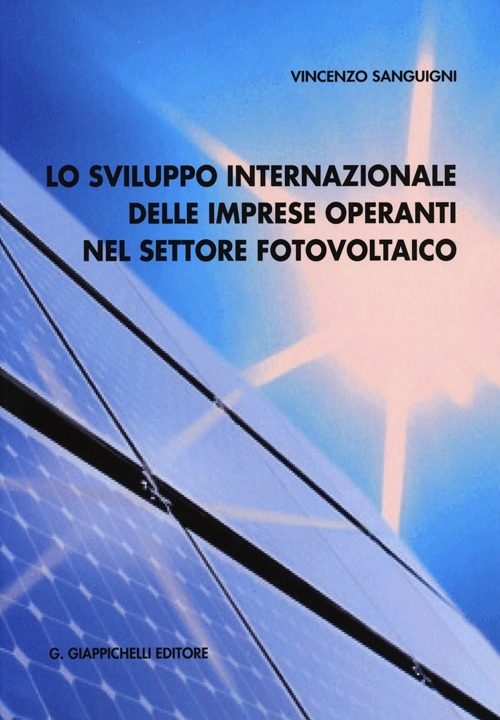 Lo sviluppo internazionale delle imprese operanti nel settore fotovoltaico